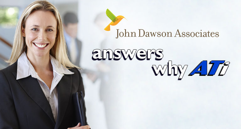 John Dawson Associates answers: why ATi?
